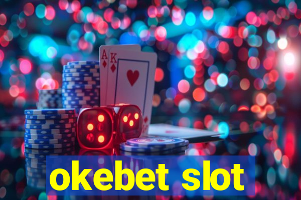 okebet slot