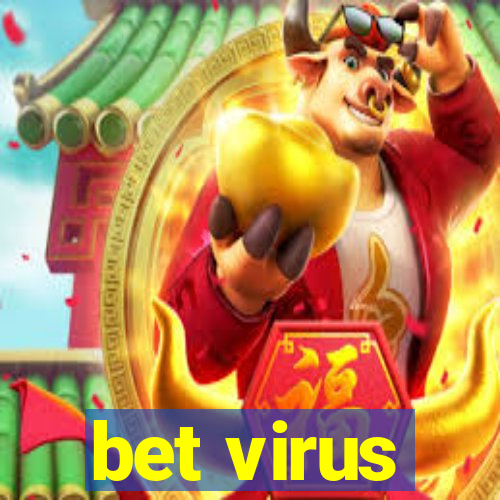 bet virus