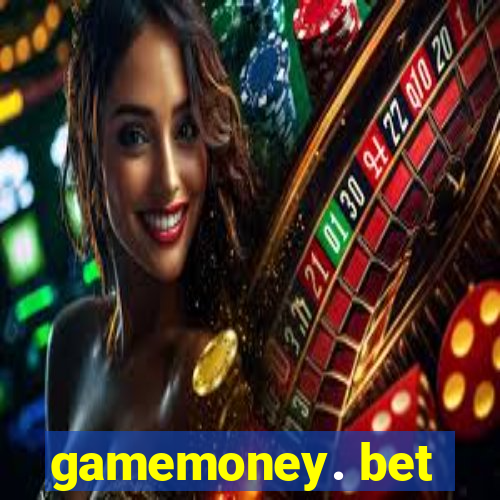 gamemoney. bet