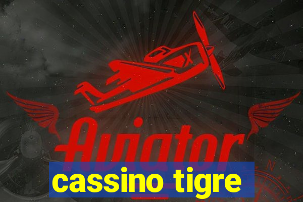 cassino tigre