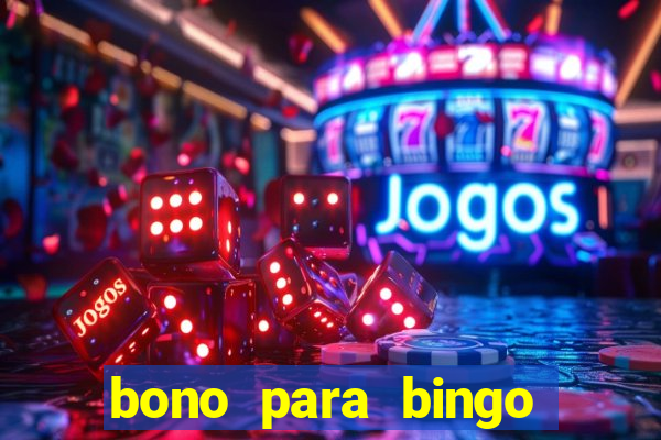 bono para bingo sin deposito