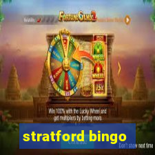 stratford bingo