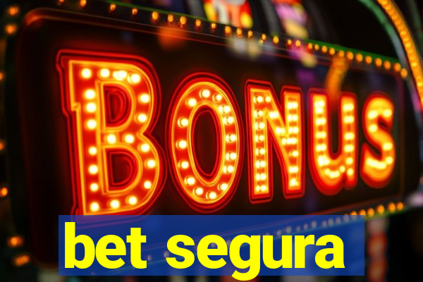 bet segura