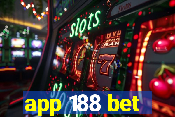 app 188 bet