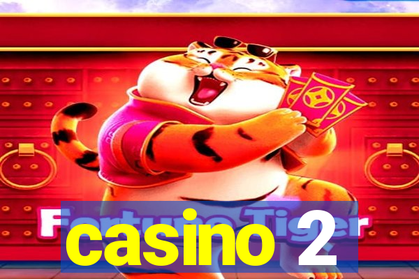 casino 2