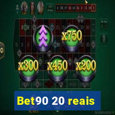 Bet90 20 reais