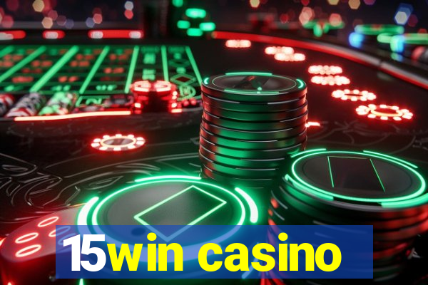 15win casino