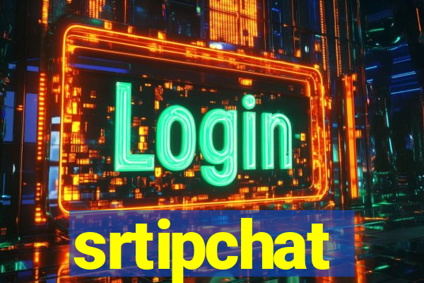 srtipchat