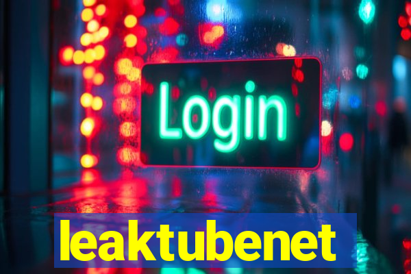 leaktubenet