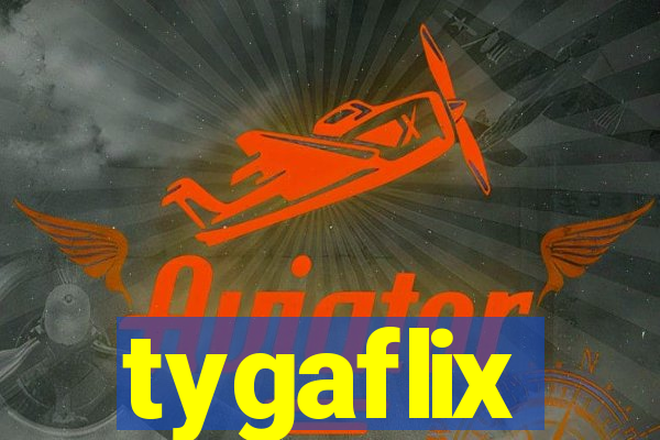 tygaflix