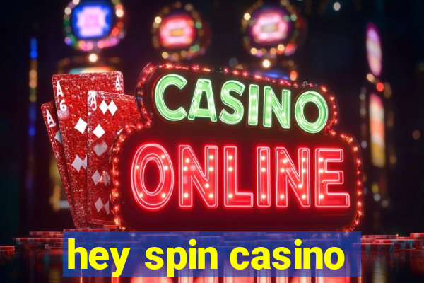 hey spin casino