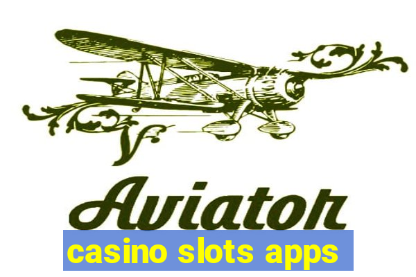 casino slots apps