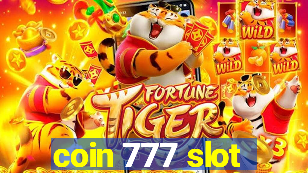 coin 777 slot