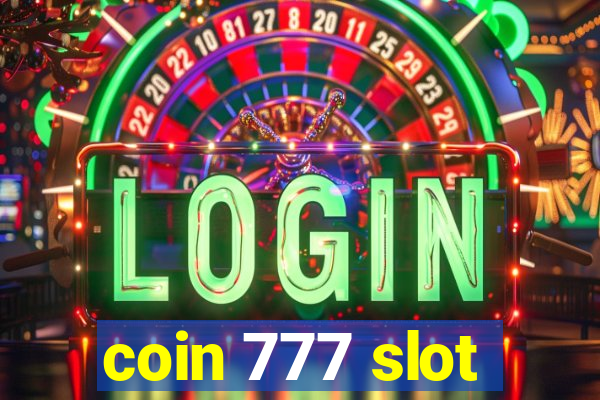 coin 777 slot