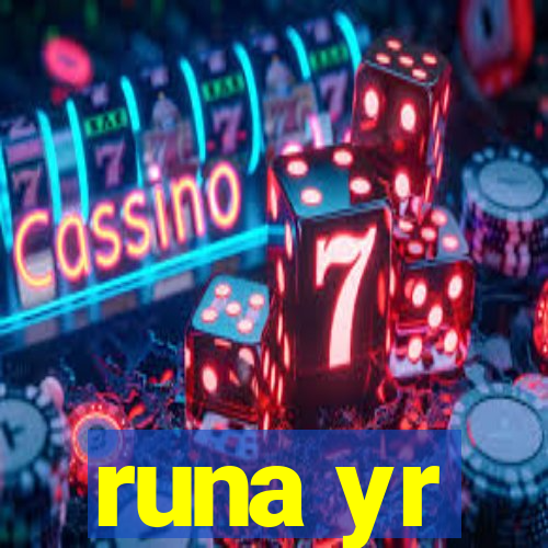 runa yr