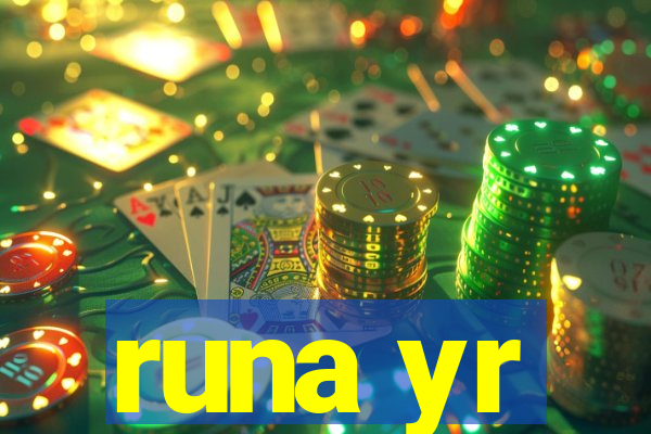 runa yr