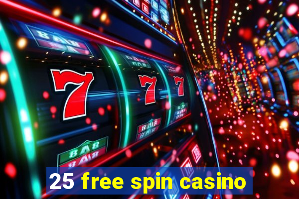 25 free spin casino