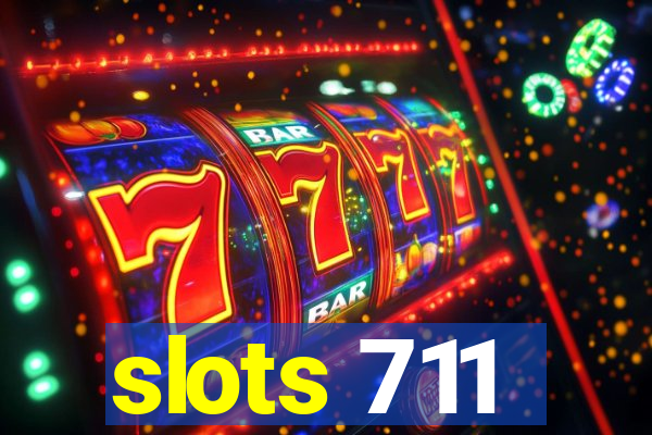 slots 711