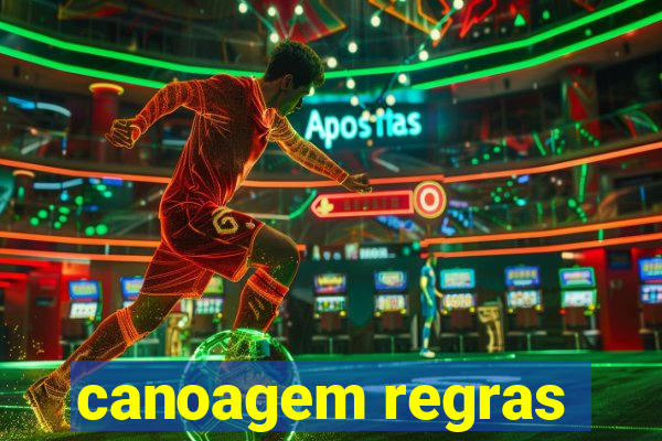 canoagem regras