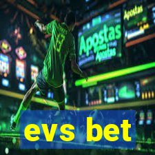 evs bet