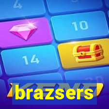 brazsers