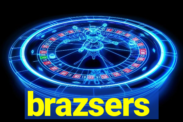 brazsers