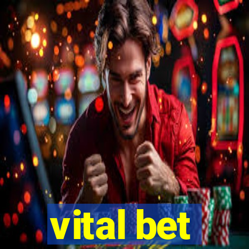 vital bet