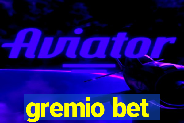 gremio bet