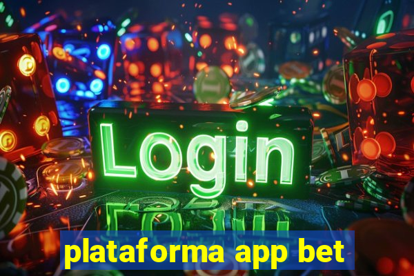 plataforma app bet