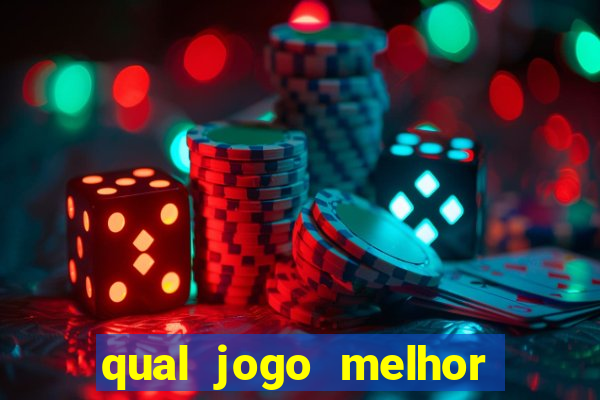 qual jogo melhor para ganhar dinheiro