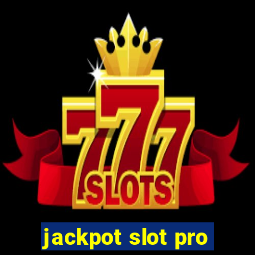 jackpot slot pro