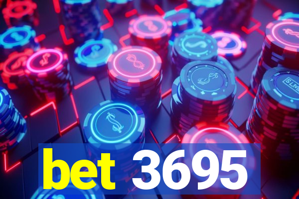 bet 3695