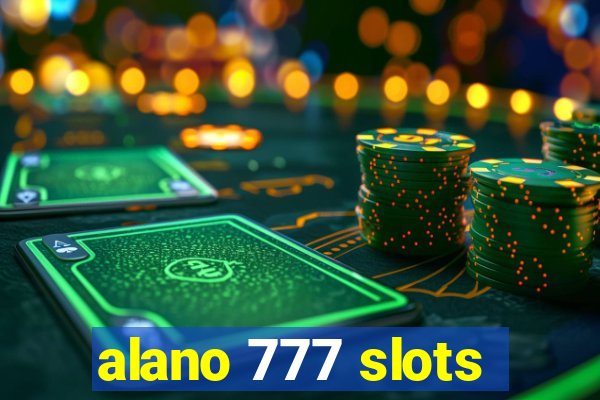 alano 777 slots