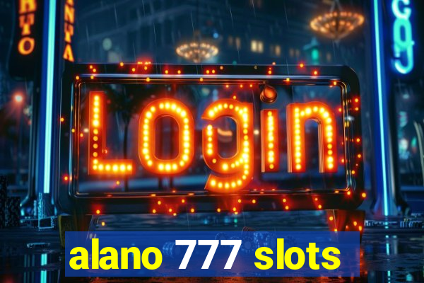 alano 777 slots