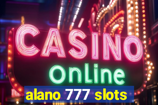 alano 777 slots