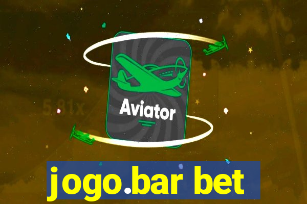 jogo.bar bet