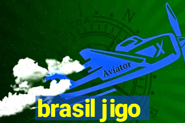 brasil jigo