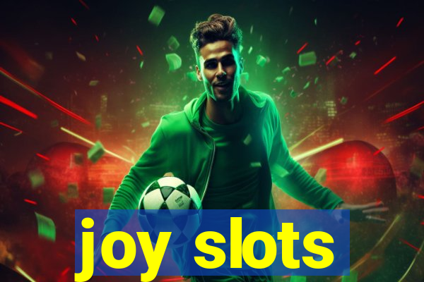 joy slots