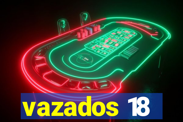 vazados 18