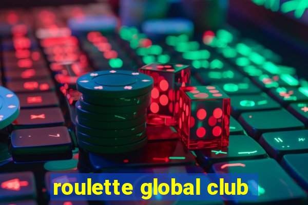 roulette global club