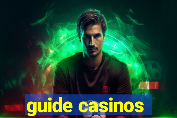 guide casinos