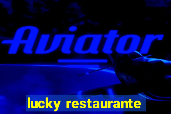 lucky restaurante