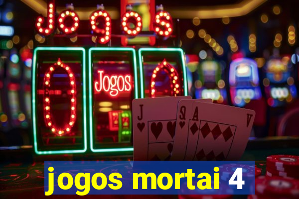 jogos mortai 4