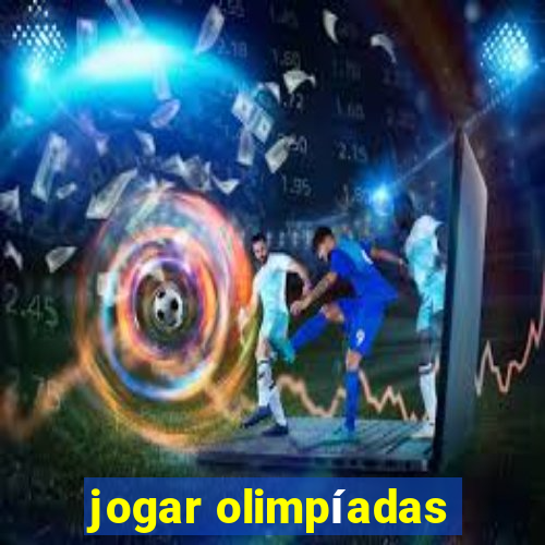 jogar olimpíadas