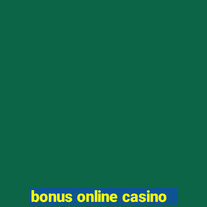 bonus online casino