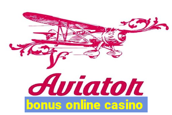 bonus online casino