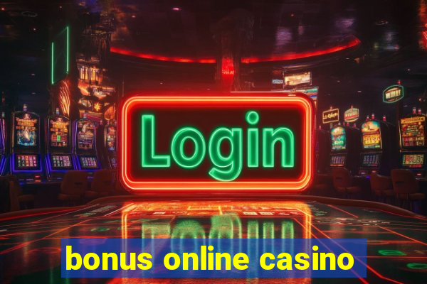 bonus online casino