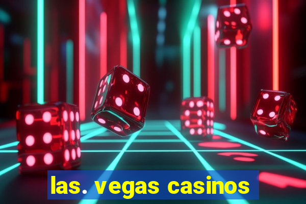 las. vegas casinos