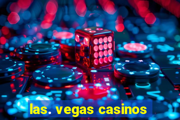 las. vegas casinos