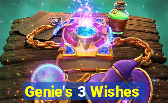 Genie's 3 Wishes